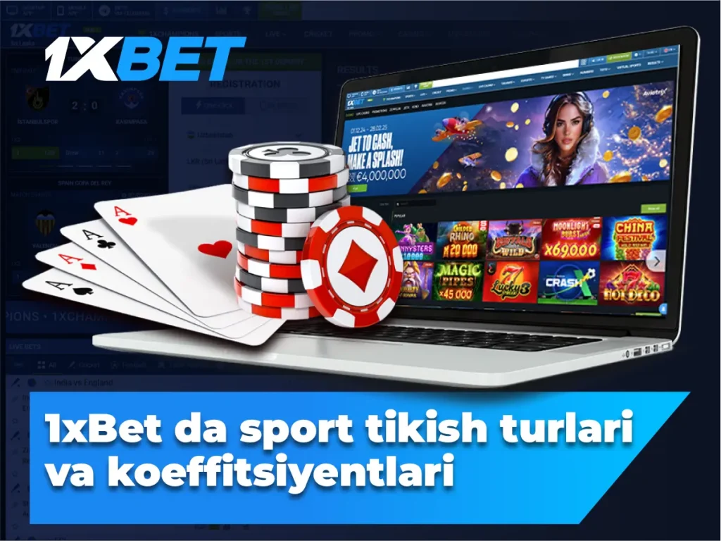 1xBet da sport tikish turlari va koeffitsiyentlari 